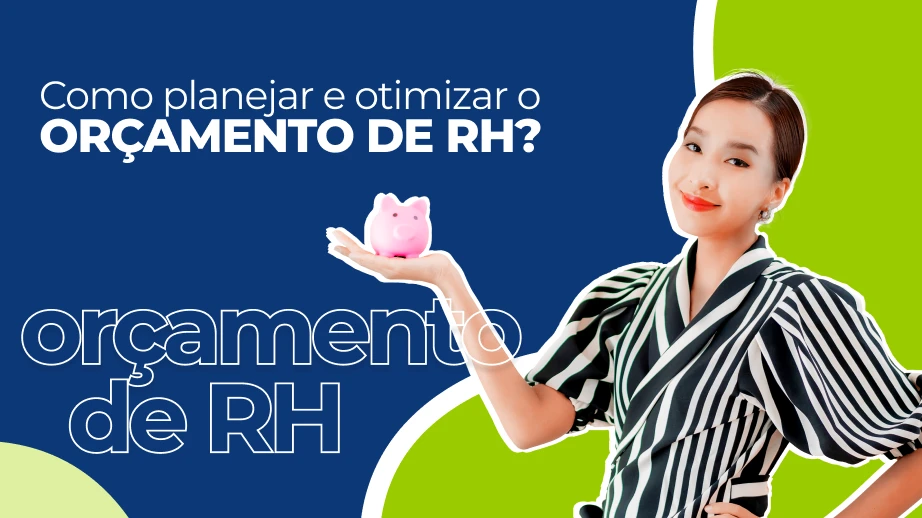 Como planejar e otimizar o orçamento de RH?