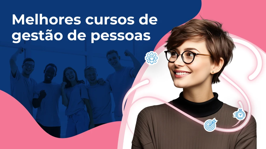 Cursos de gestão de pessoas: importância, critérios e opções