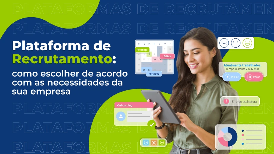 Plataforma de Recrutamento: como escolher de acordo com as necessidades da sua empresa