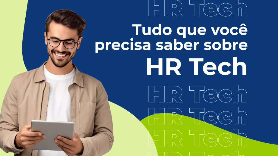 HR Tech: significado, importância e vantagens