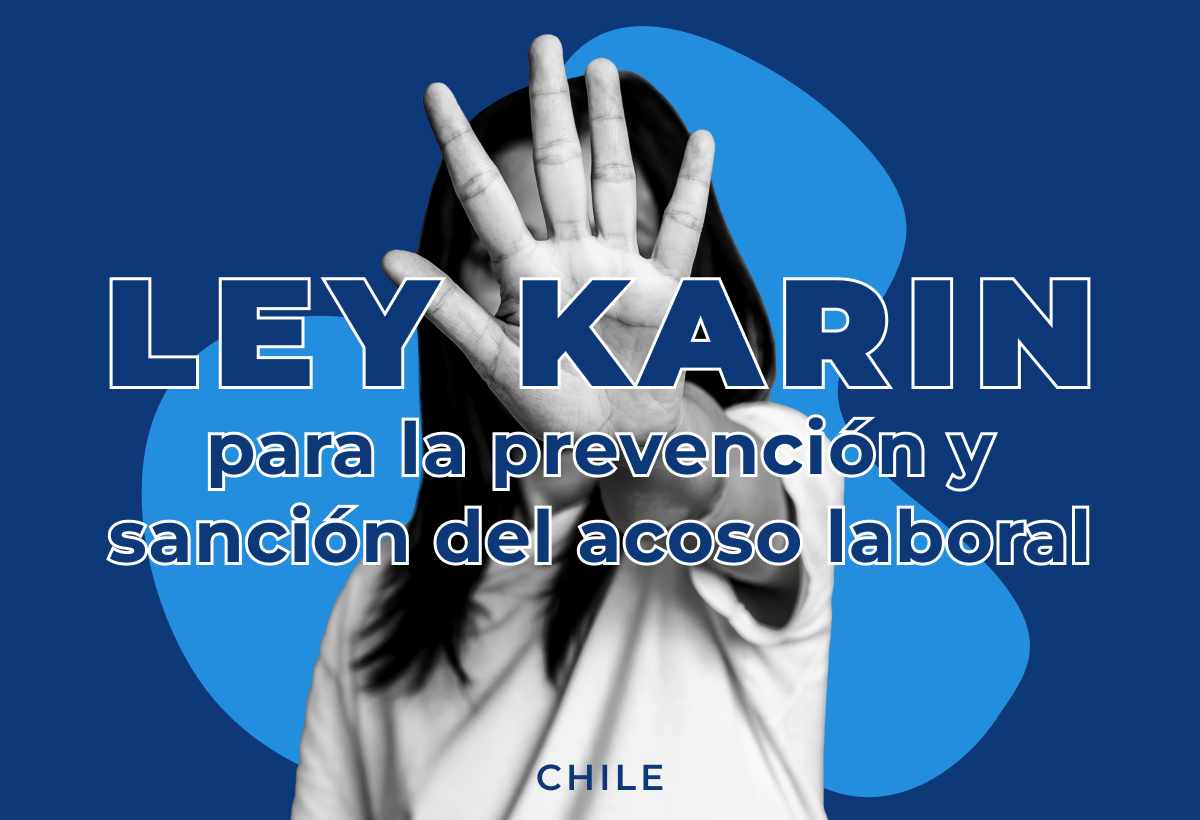 Guía sobre la Ley N° 21.643 en Chile, también llamada Ley Karin