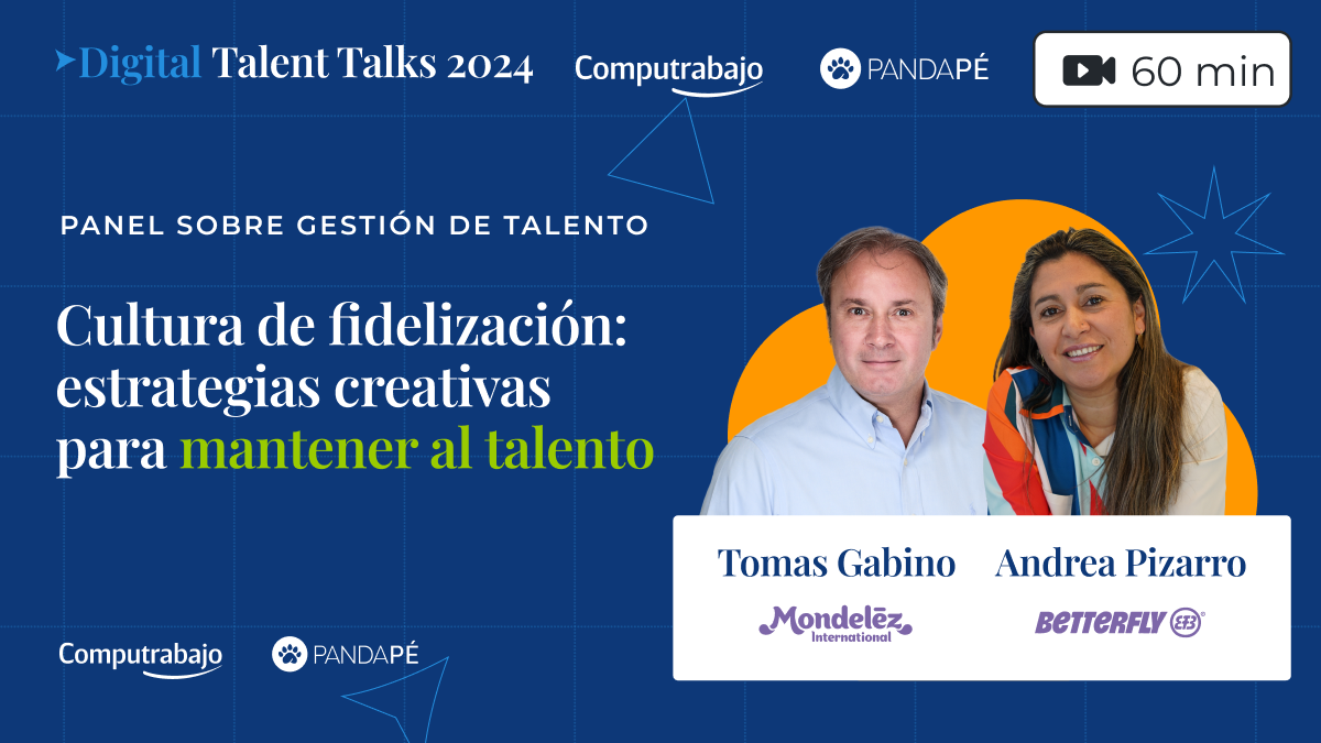 Estrategias ganadoras para fidelizar al talento